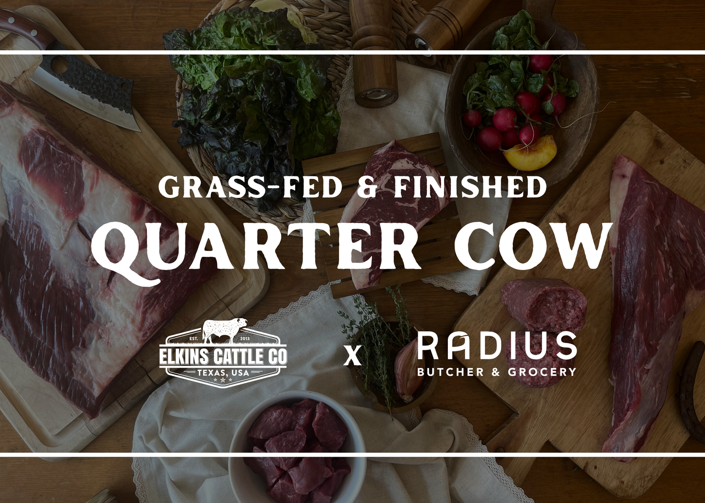 Grass-Fed Quarter Cow - Radius